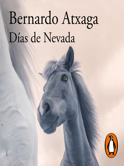 Title details for Días de Nevada by Bernardo Atxaga - Available